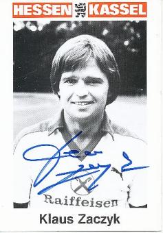Klaus Zaczyk   KSV Hessen Kassel  Fußball Autogrammkarte original signiert 
