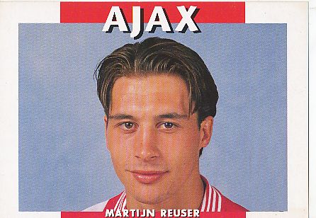 Martijn Reuser  Ajax Amsterdam  Fußball Autogrammkarte 
