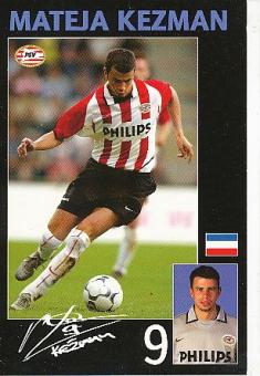 Mateja Kezman  PSV Eindhoven  Fußball Autogrammkarte Druck signiert 