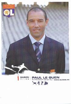 Paul Le Guen  Olympique Lyon   Fußball Autogrammkarte 