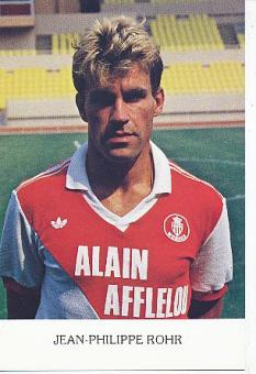 Jean Philippe Rohr  AS Monaco   Fußball Autogrammkarte 