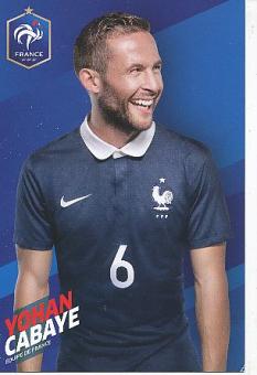 Yohan Cabaye  Frankreich  Fußball Autogrammkarte 