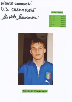 Michele Cremonesi   Italien  Fußball Autogramm 30 x 20 cm Karte original signiert 