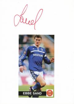 Ebbe Sand  FC Schalke 04 & Dänemark  Autogramm Karte  original signiert 