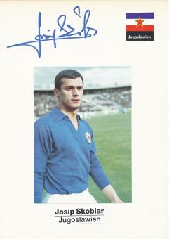Josip Skoblar  Jugoslawien  Fußball Autogramm Karte original signiert 