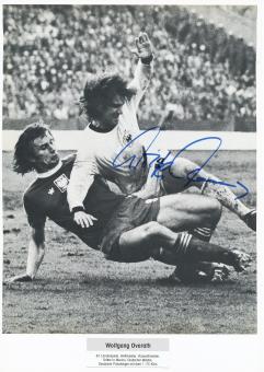 Wolfgang Overath  DFB Weltmeister WM 1974  Fußball Autogramm Bild  original signiert 