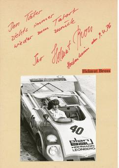 Helmut Bross † 2015  Auto Motorsport  Autogramm Karte  original signiert 