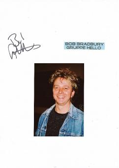 Bob Bradbury  Hello  Musik Autogramm Karte original signiert 