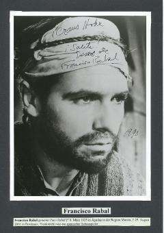 Francisco Rabal † 2001   Film & TV Autogramm Foto  original signiert 