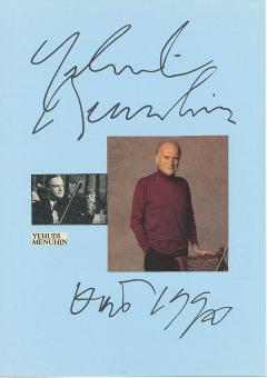 Yehudi Menuhin † 1999  Geigenvirtuose Oper Klassik Musik Autogramm Karte original signiert 