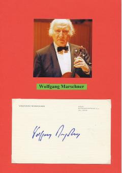 Wolfgang Marschner † 2020 Komponist + Dirigent  Oper Klassik Musik Autogramm Karte original signiert 