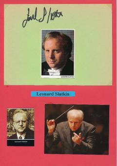 Leonard Slatkin  USA  Dirigent  Oper Klassik Musik Autogramm Karte original signiert 