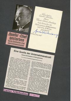 Gustav Schickedanz † 1977  Versandhaus Quelle Wirtschaft Autogramm Karte  original signiert 