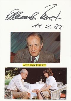 Alexander Kerst † 2010   Film & TV Autogramm Karte original signiert 