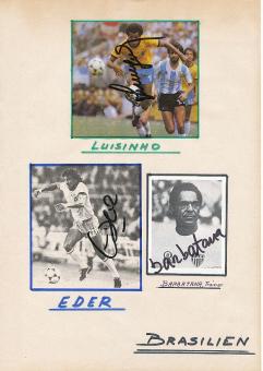 Luisinho & Eder & Barbatana  Brasilien  Fußball Bild original signiert 