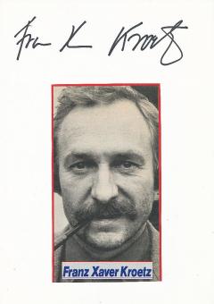 Franz Xaver Kroetz  Film & TV Autogramm Karte original signiert 