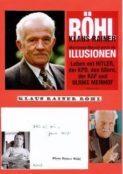 Klaus Rainer Röhl † 2021 Journalist & Publizist  Konkret  Autogramm Karte   original signiert 