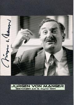 Jürgen von Manger † 1994  Film &  TV Autogramm Foto  original signiert 
