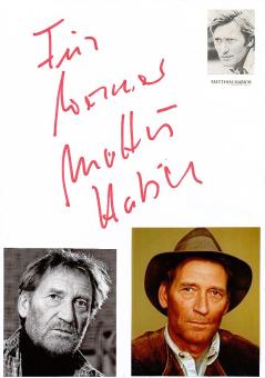 Matthias Habich  Film &  TV Autogramm Karte original signiert 