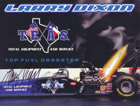 Larry Dixon  Dragster Auto Motorsport Autogrammkarte original signiert 
