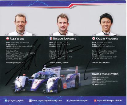 Alex Wurz & Nicolas Lapierre & Kazuki Nakajima  Toyota  Auto Motorsport Autogrammkarte original signiert 
