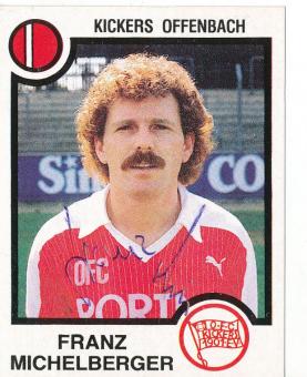 Franz Michelberger  Kickers Offenbach  1984  Panini Bundesliga Sticker original signiert 