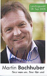 Martin Bachhuber  CSU  Politik  Autogrammkarte original signiert 
