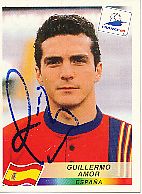 Guillermo Amor  Spanien  Panini  WM 1998  Sticker original signiert 