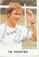 Josef Piontek  Fortuna Düsseldorf  1975/1976  Bergmann Sammelbild original signiert 