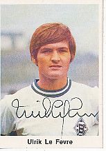 Ulrik Le Fevre  1970/71 Borussia Mönchengladbach   Fußball Bergmann  Sticker original signiert 