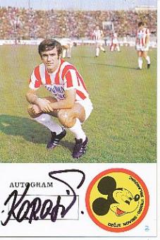 Stanislav Karasi  Roter Stern Belgrad & Jugoslawien WM 1974  Fußball Autogrammkarte original signiert 