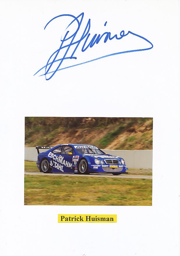 G 20804 Patrick Huisman Autogrammkarte Original Signiert Motorsport 